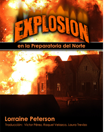 Book Cover: Explosion en la Preparatoria Del Norte